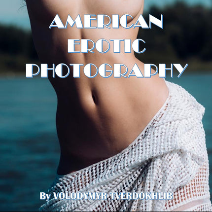 American Erotic Photography