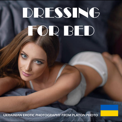 Dressing For Bed