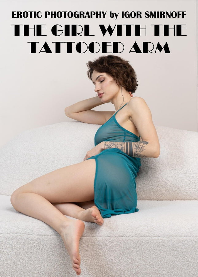 Girl With The Tattooed Arm