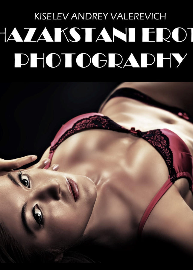 Khazakstani Erotic Photography