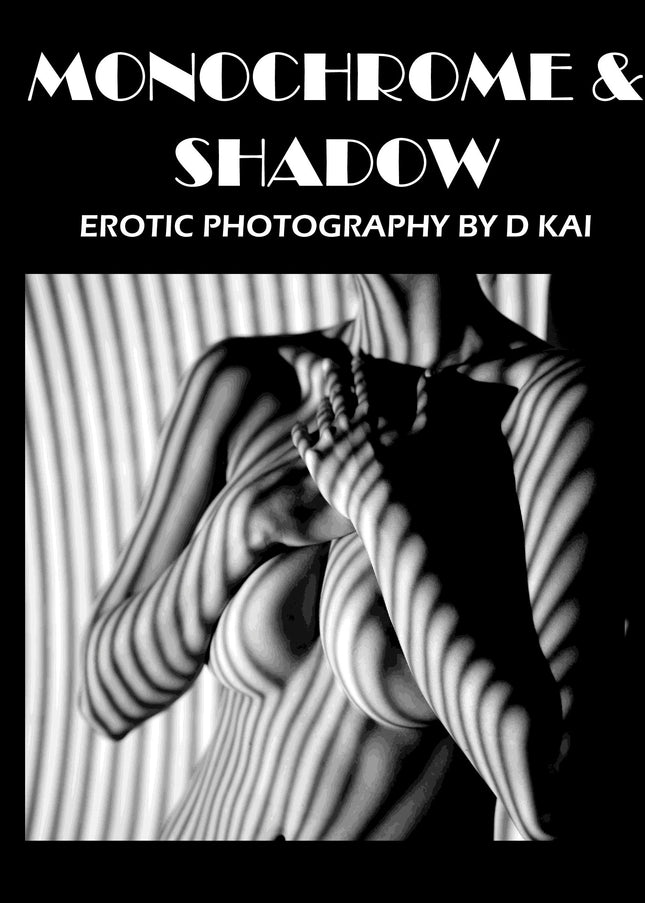 Monochrome & Shadow