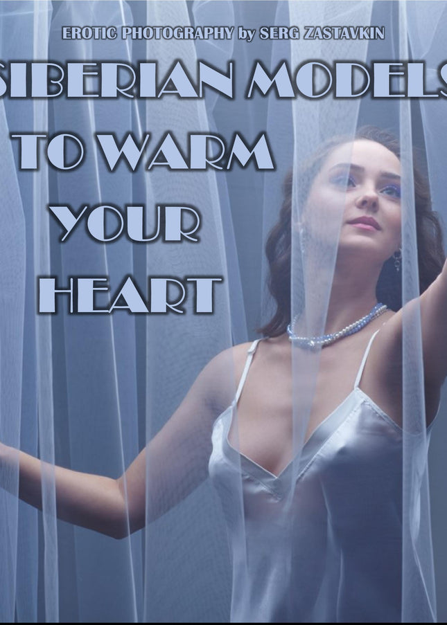 Siberian Models To warm Your Heart