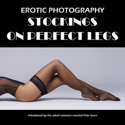 Stockings On Perfect Legs